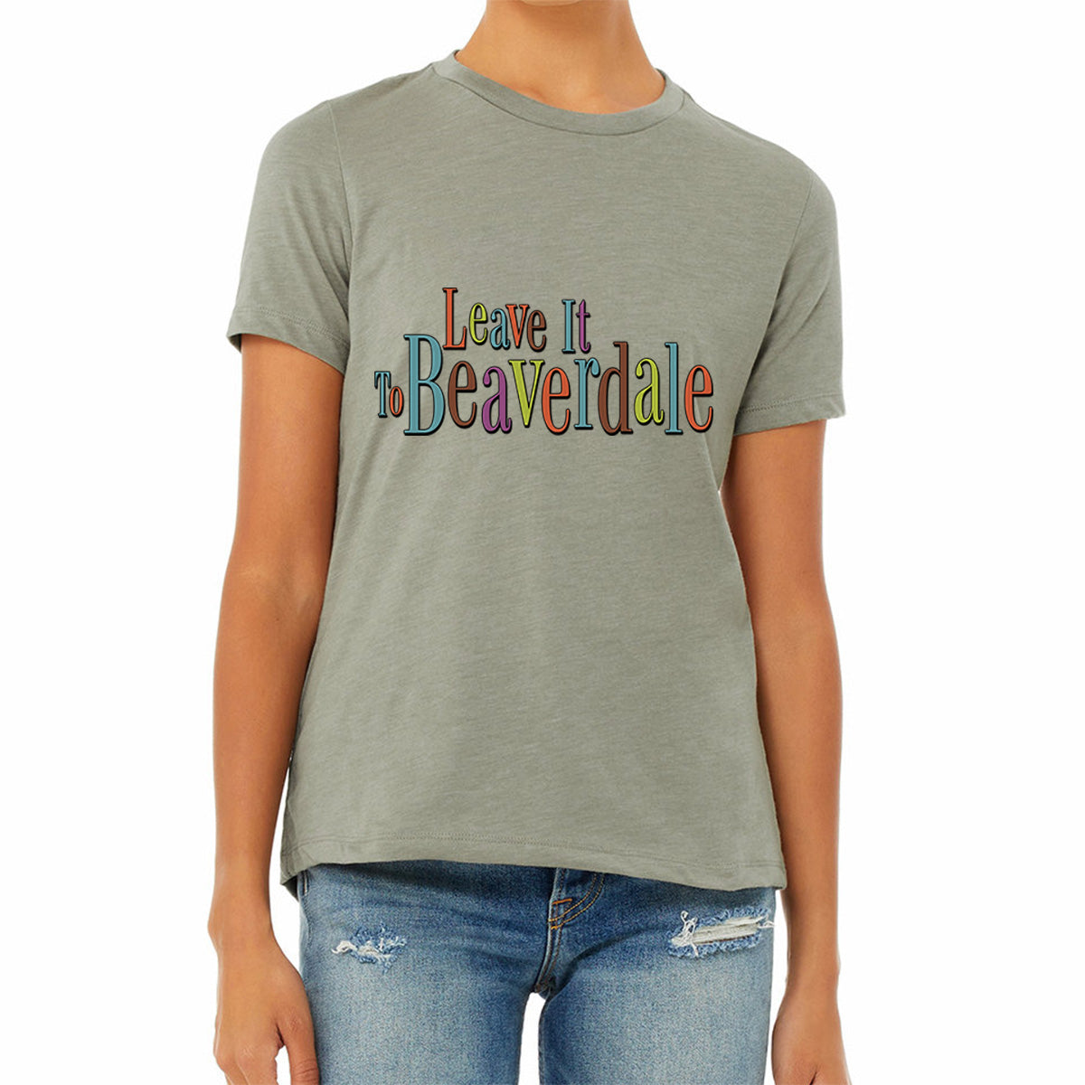 "Leave it to Beaverdale" Ladies' Relaxed Heather CVC Short-Sleeve T-Shirt