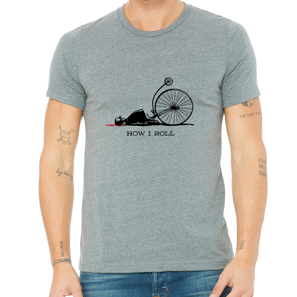 HOW I ROLL: Unisex Heather CVC T-Shirt