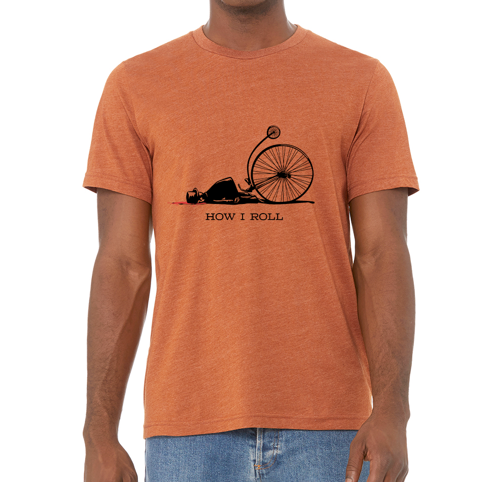 HOW I ROLL: Unisex Heather CVC T-Shirt