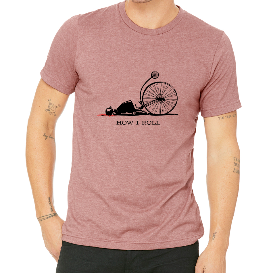 HOW I ROLL: Unisex Heather CVC T-Shirt