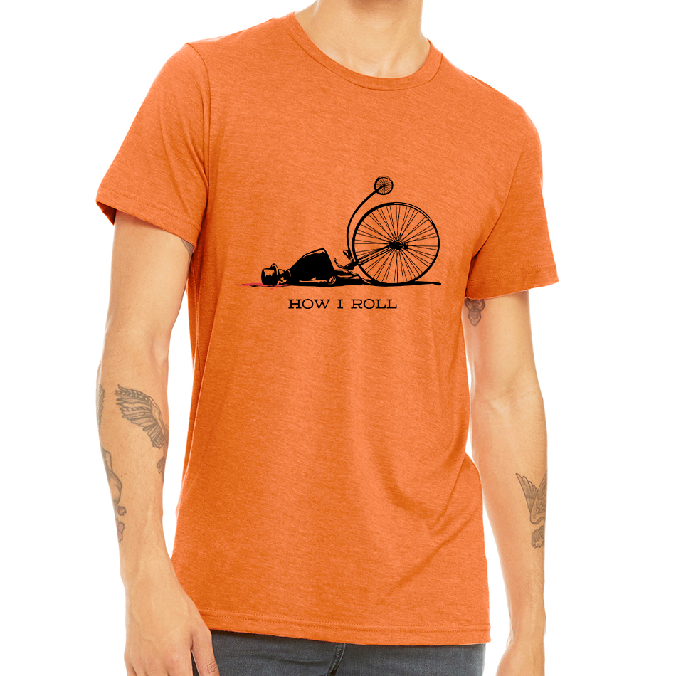 HOW I ROLL: Unisex Heather CVC T-Shirt